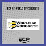 ECP at World of Concrete