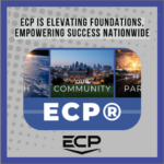 Featured image for blog "ECP® is Elevating Foundations, Empowering Success Nationwide"
