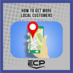 How to Get More Local Customers