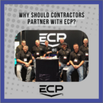 Why Should Contractors Partner with ECP