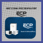 What is crawl space encapsulation?