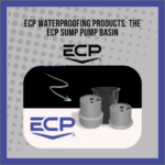 ECP Waterproofing Products: The ECP Sump Basin