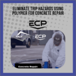 Eliminate trip hazards using Polypier for concrete repair
