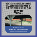 ECP Partner Spotlight: Chris Hill Construction - Winner of the 2021 Project of the Year