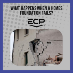 What happens when a home's foundation fails?